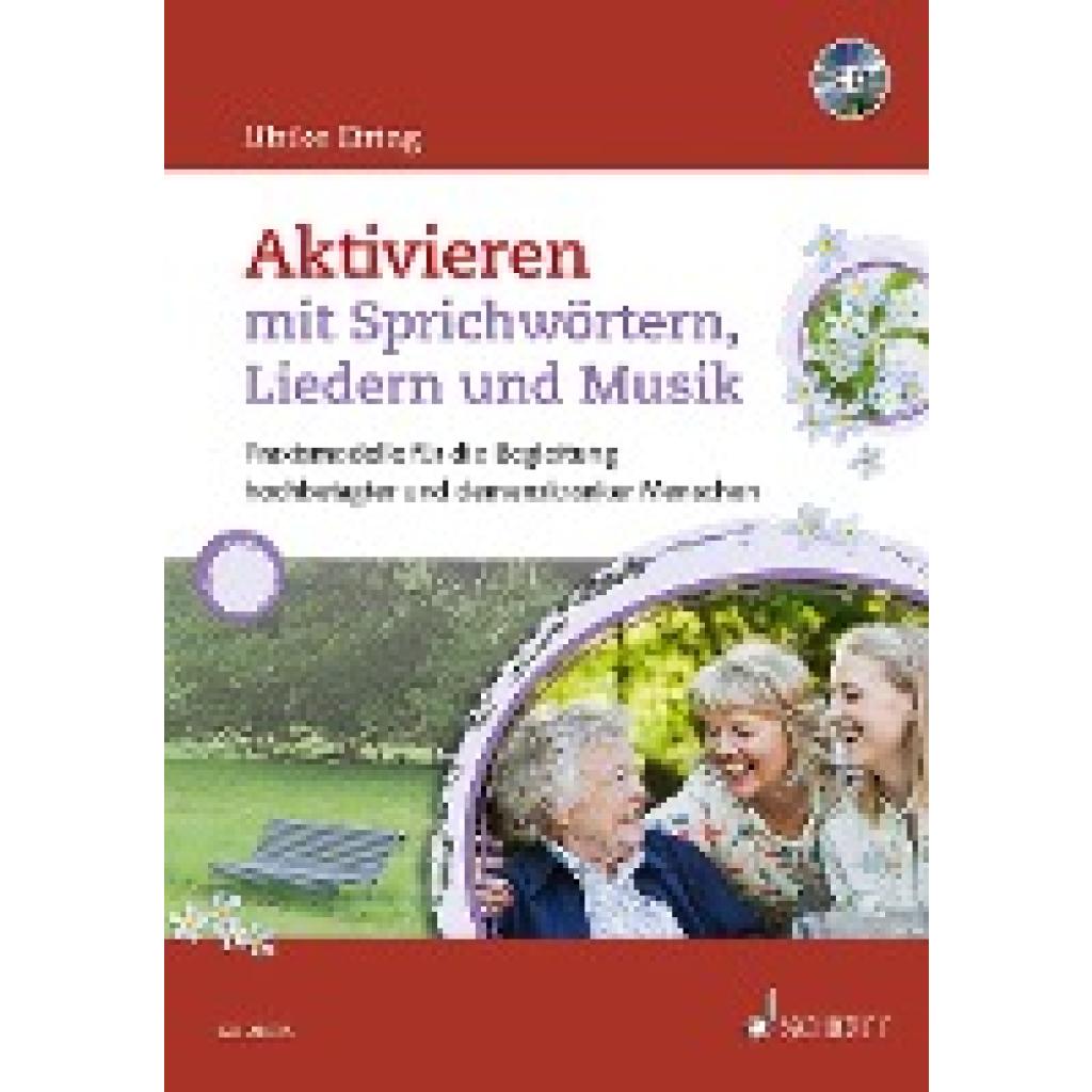 Aktivieren mit Sprichwörtern, Liedern und Musik (Eiring, Ulrike)