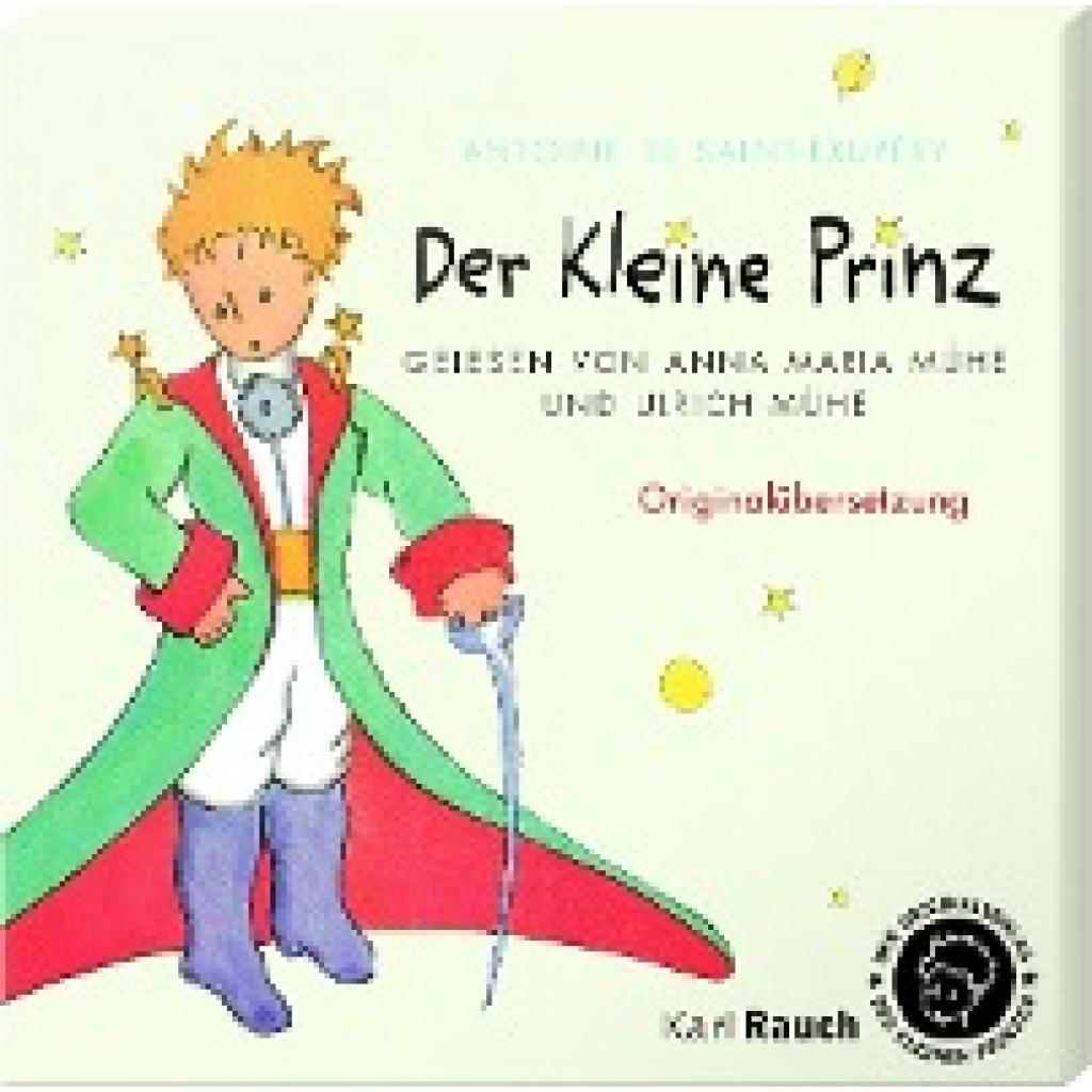 Saint-Exupéry, Antoine de: Der Kleine Prinz. 2 CDs
