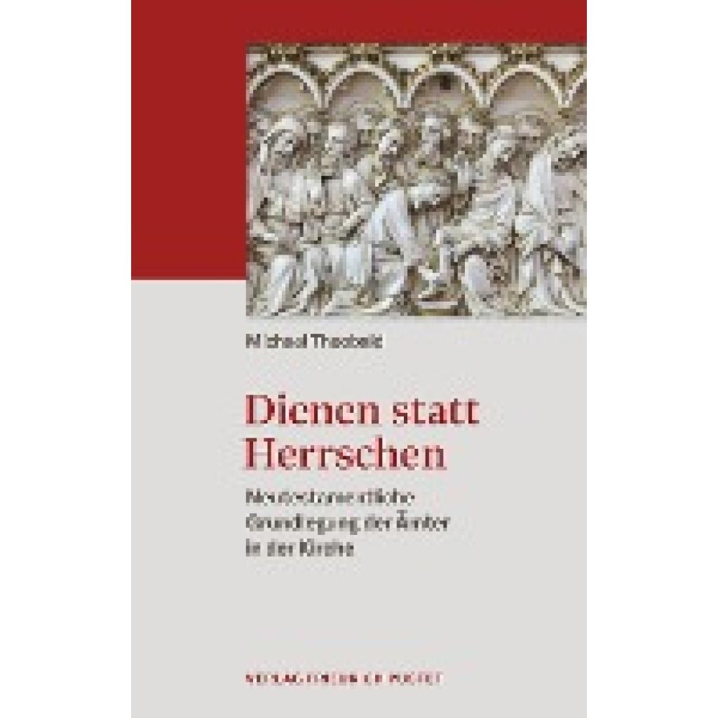 Dienen statt Herrschen (Theobald, Michael)