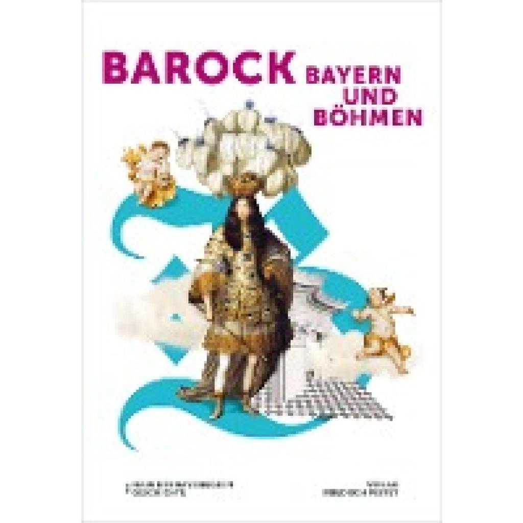 9783791734279 - Bayerische Geschichte Barock! Bayern und Böhmen Gebunden 9783791734279 - Bayerische Geschichte Barock! Bayern und Böhmen Gebunden