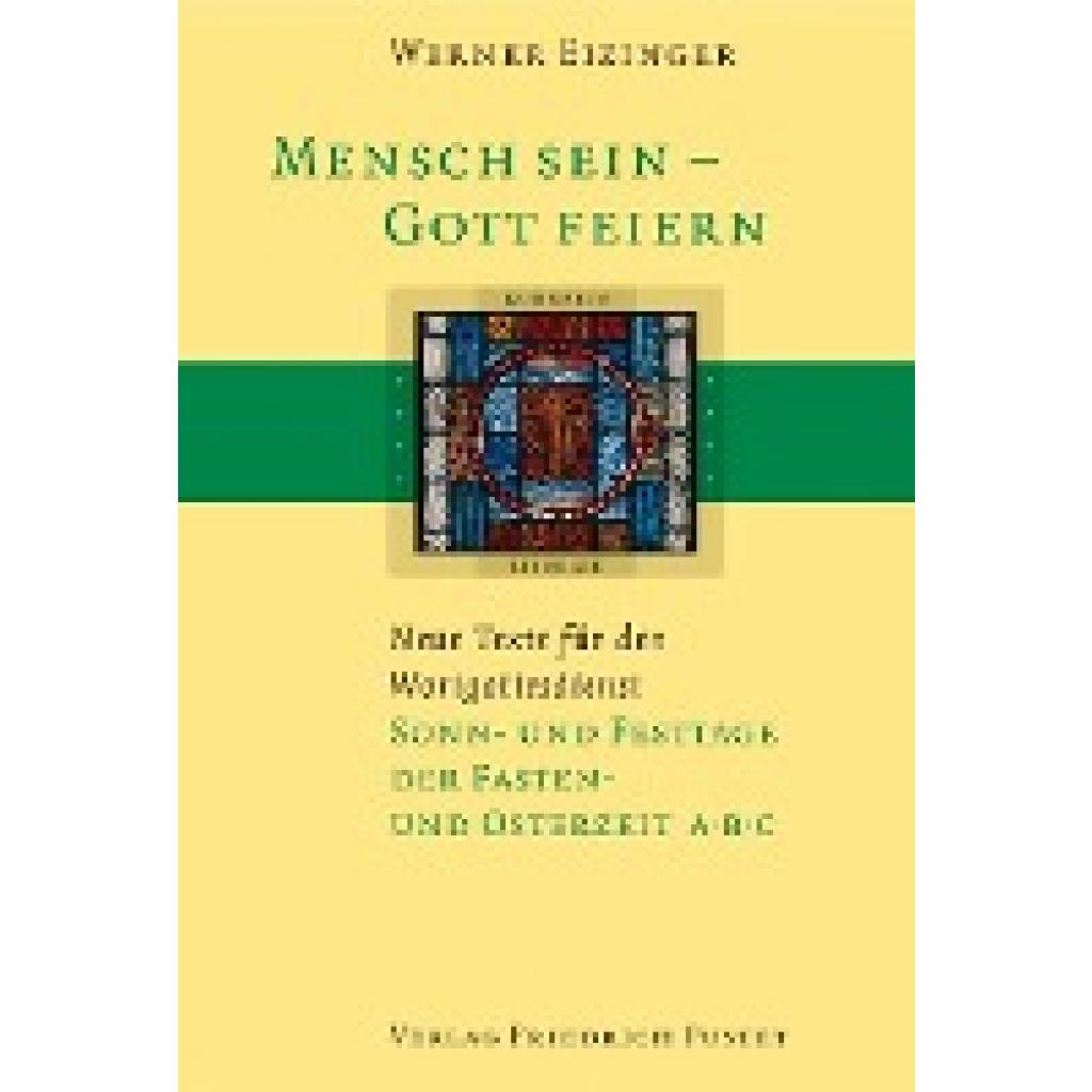 Eizinger, Werner: Sonn- und Festtage der Fasten- und Osterzeit A B C