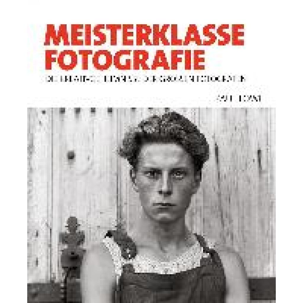Meisterklasse Fotografie (Lowe, Paul)