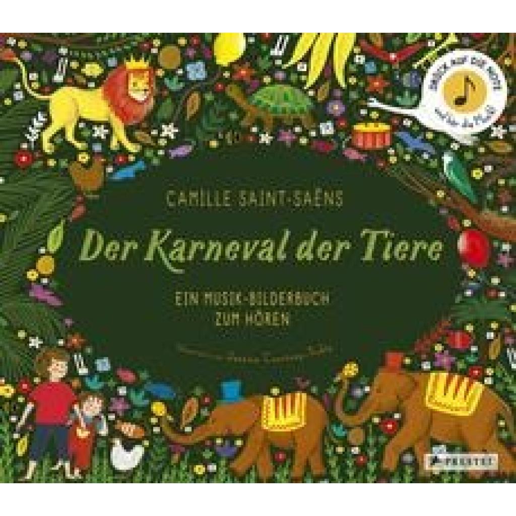 Camille Saint-Saëns. Der Karneval der Tiere (Courtney-Tickle, Jessica)
