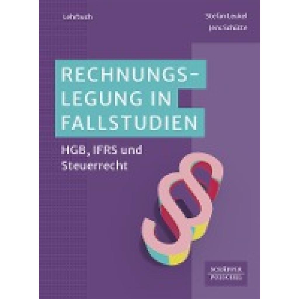 9783791056487 - Rechnungslegung in Fallstudien - Stefan Leukel Jens Schütte Kartoniert (TB)