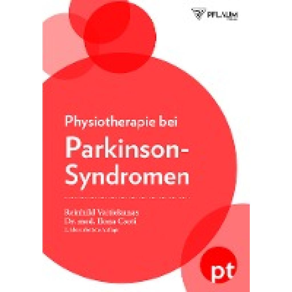 Vaitiekunas, Reinhild: Physiotherapie beim Parkinson-Syndrom