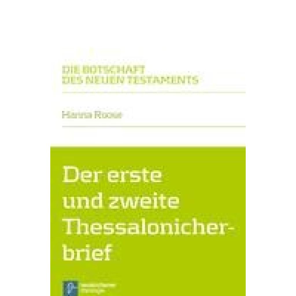 9783788729912 - Roose Hanna Der erste und zweite Thessalonicherbrief 9783788729912 - Roose Hanna Der erste und zweite Thessalonicherbrief