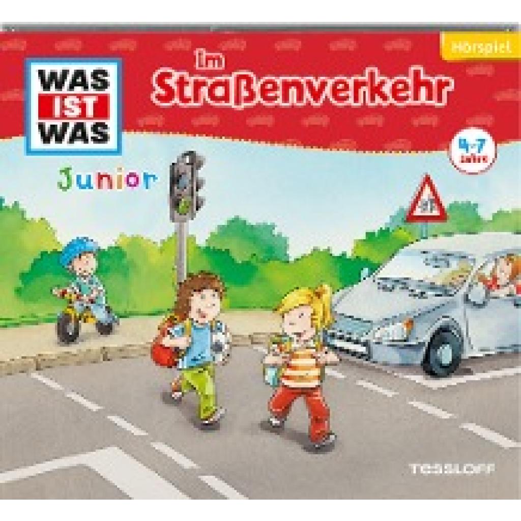 Koppelmann, Viviane Michele Antonie: WAS IST WAS Junior Hörspiel: Im Straßenverkehr