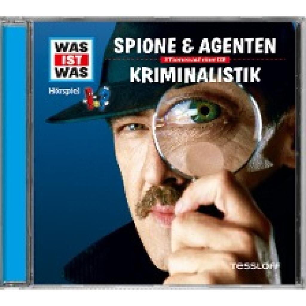 Baur, Manfred: Was ist was Hörspiel-CD: Kriminalistik/ Spione & Agenten