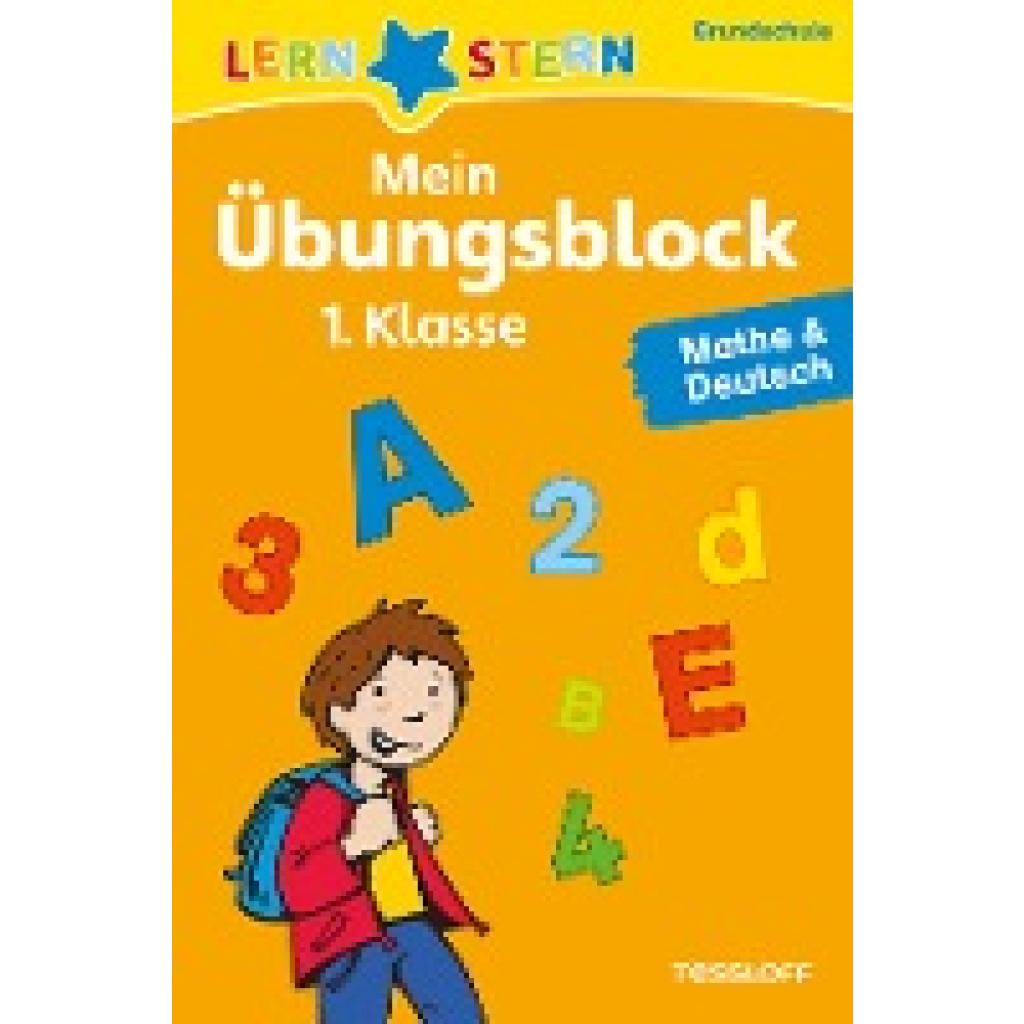Fuchs, Birgit: Lernstern: Mein Übungsblock 1. Klasse. Mathe & Deutsch