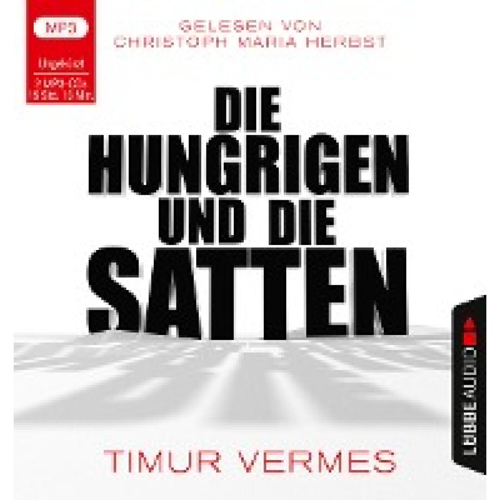 Vermes, Timur: Die Hungrigen und die Satten