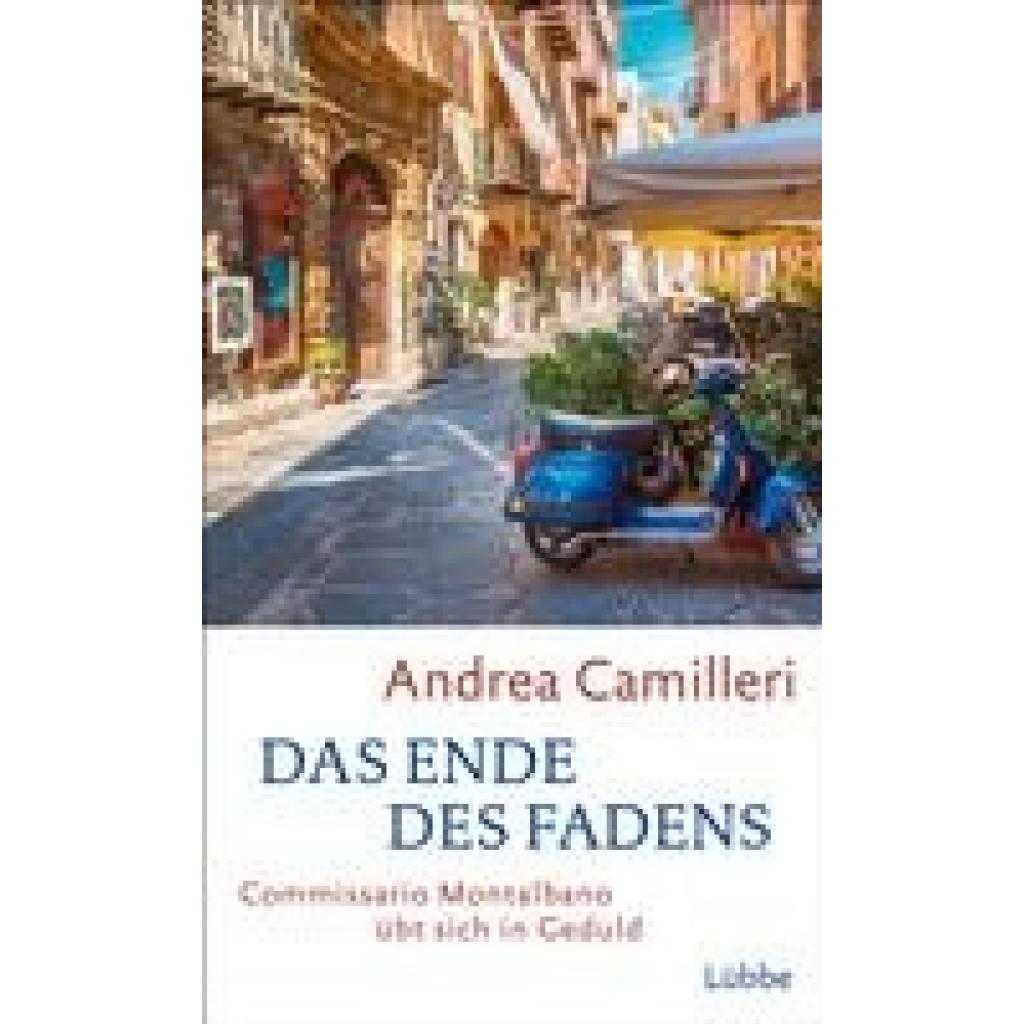 9783785727522 - Andrea Camilleri - GEBRAUCHT Das Ende des Fadens Commissario Montalbano übt sich in Geduld Roman - Preis vom 05082023 050651 h