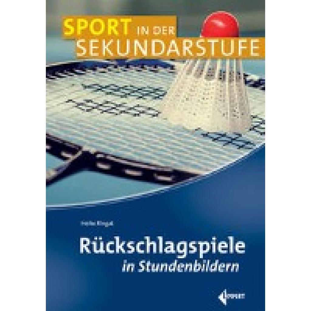 9783785319291 - Rückschlagspiele in Stundenbildern - Heike Ringat Kartoniert (TB) 9783785319291 - Rückschlagspiele in Stundenbildern - Heike Ringat Kartoniert (TB)