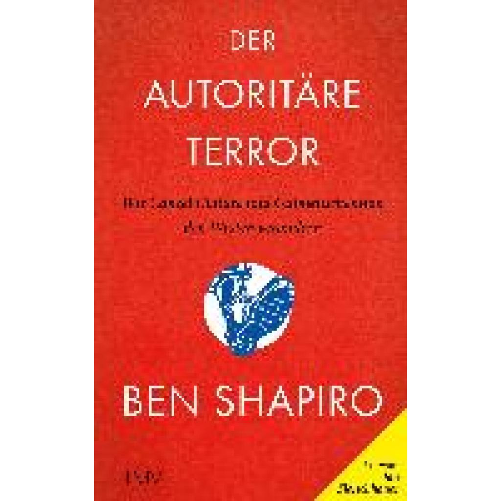 Shapiro, Ben: Der autoritäre Terror