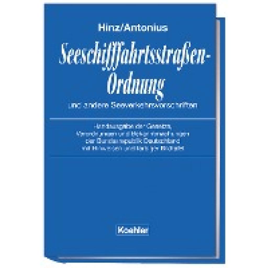 9783782212526 - Seeschifffahrtsstraßen-Ordnung und andere Seeverkehrsvorschriften Kartoniert (TB) 9783782212526 - Seeschifffahrtsstraßen-Ordnung und andere Seeverkehrsvorschriften Kartoniert (TB)
