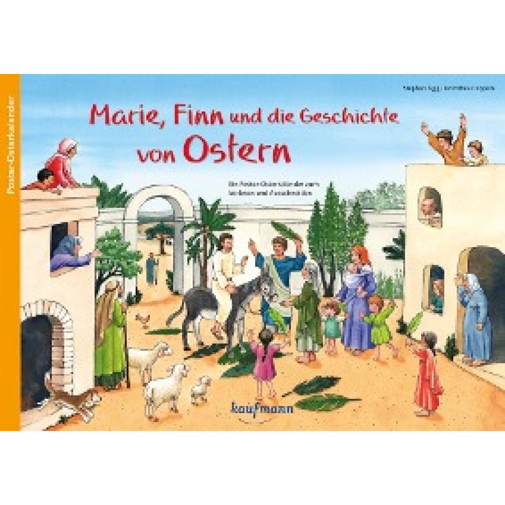 Sigg, Stephan: Marie, Finn und die Geschichte von Ostern