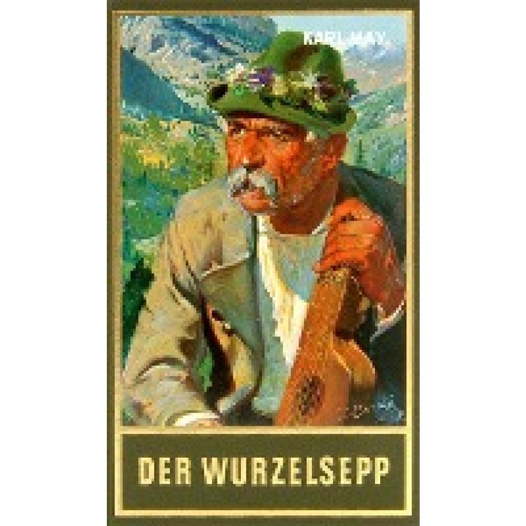 May, Karl: Der Wurzelsepp