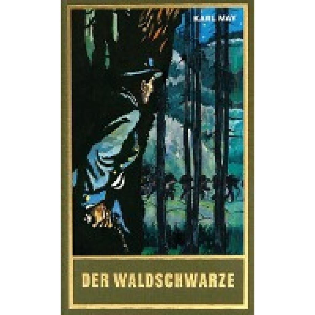 May, Karl: Der Waldschwarze