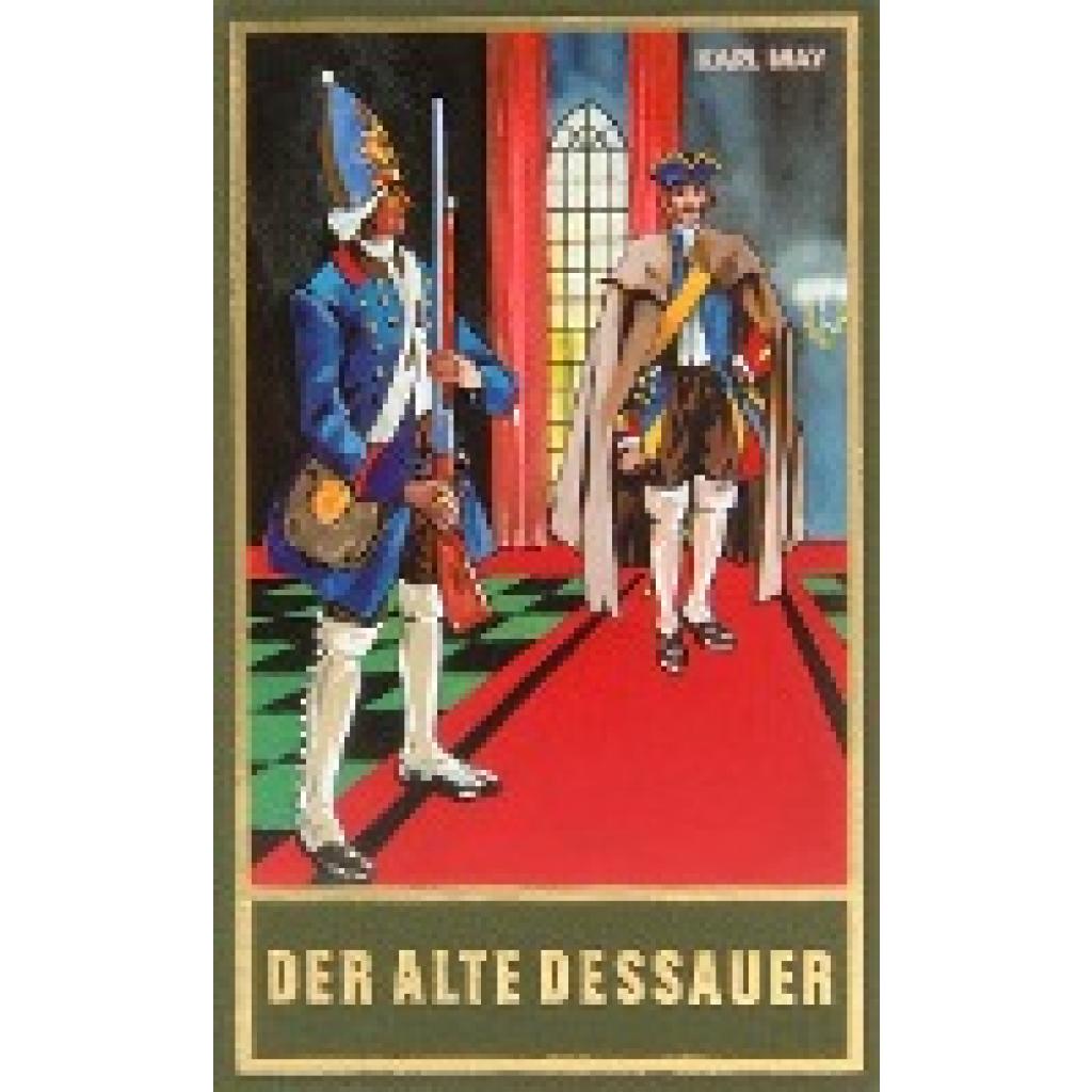May, Karl: Der alte Dessauer