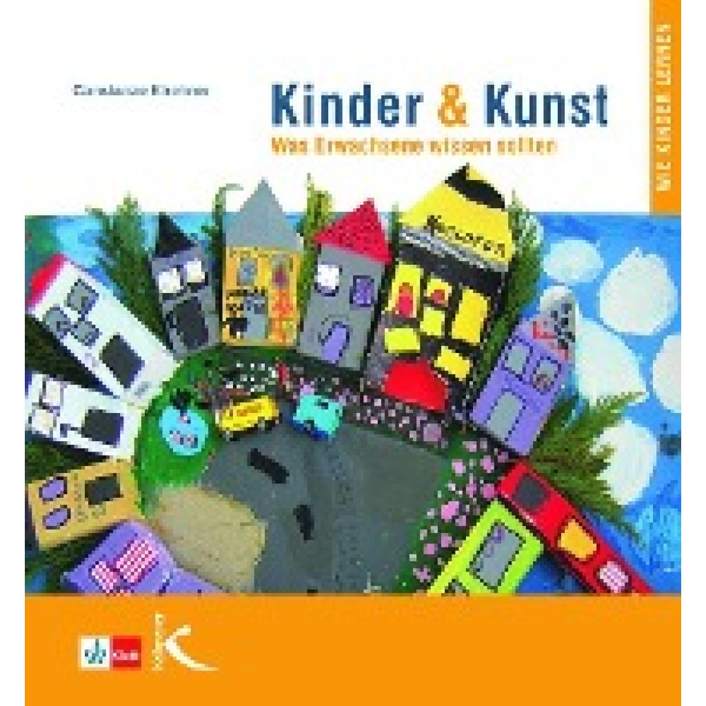 9783780080288 - Kinder & Kunst - Constanze Kirchner Kartoniert (TB) 9783780080288 - Kinder & Kunst - Constanze Kirchner Kartoniert (TB)