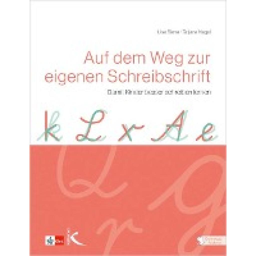 9783780048110 - Auf dem Weg zur eigenen Schreibschrift - Lisa Sierra Tatjana Nagel Kartoniert (TB) 9783780048110 - Auf dem Weg zur eigenen Schreibschrift - Lisa Sierra Tatjana Nagel Kartoniert (TB)