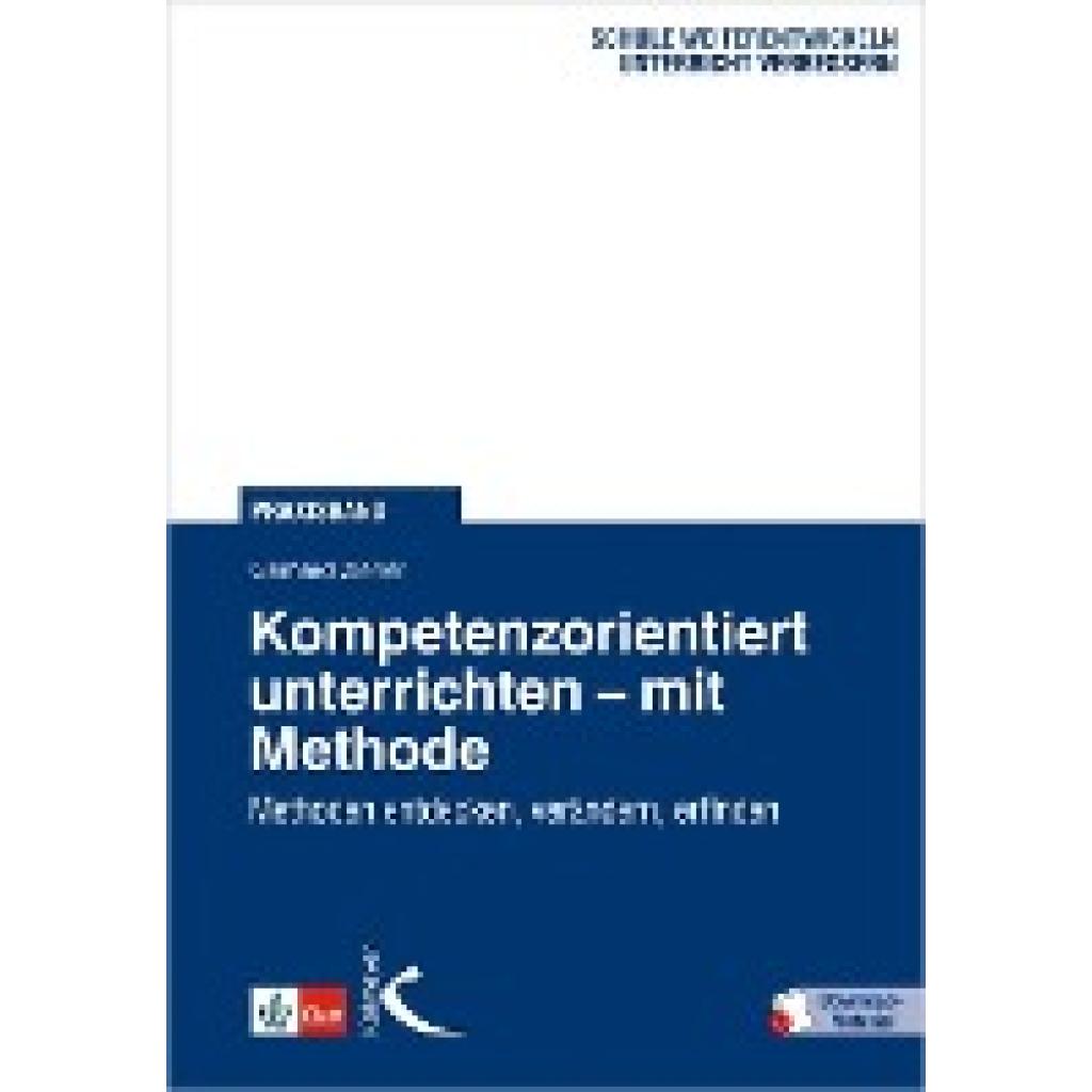 Kessler, Mathias: Kompetenzorientiert unterrichten  mit Methode