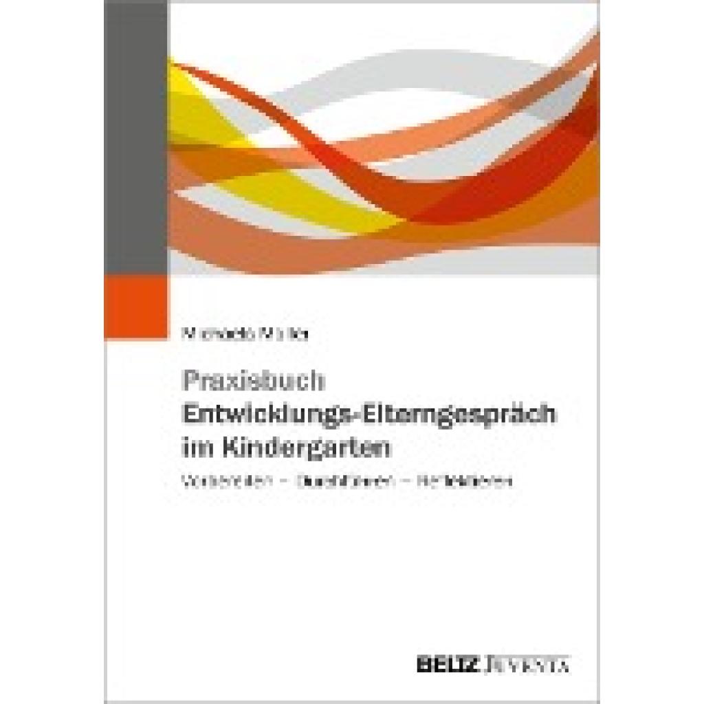 9783779967156 - Praxisbuch Entwicklungs-Elterngespräch im Kindergarten - Michaela Müller Kartoniert (TB)