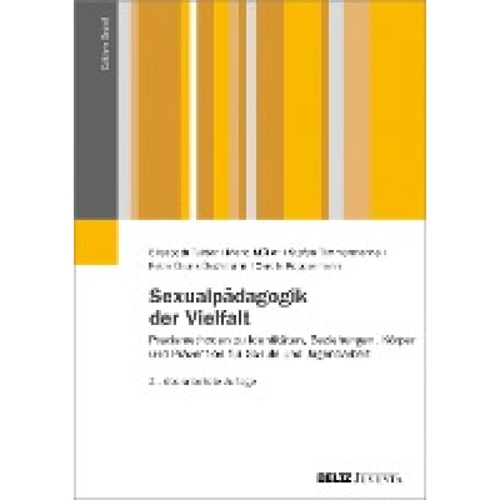 Sexualpädagogik der Vielfalt (Tuider, Elisabeth~Timmermanns, Stefan~Müller, Mario~Bruns-Bachmann, Petra~Koppermann, Carola)