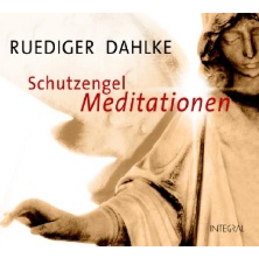 Dahlke, Ruediger: Schutzengel-Meditationen. CD