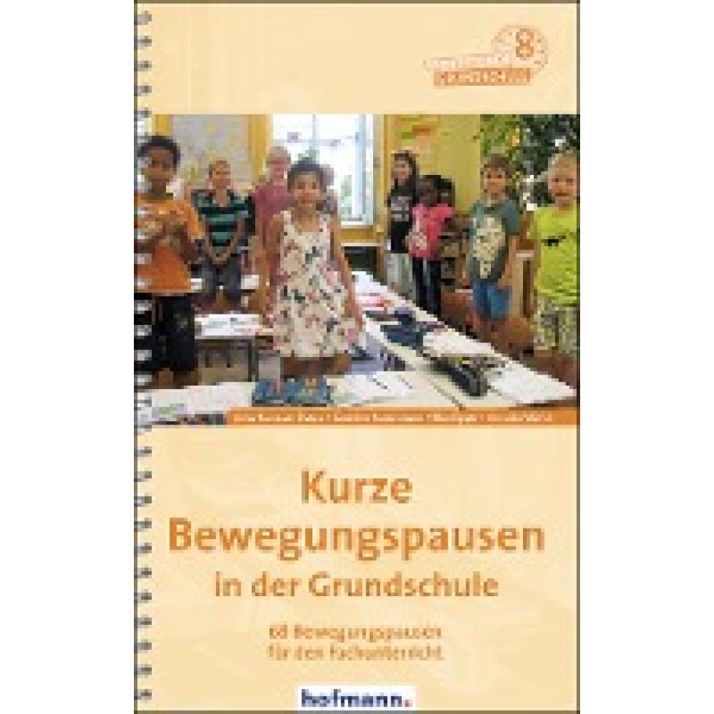 9783778028803 - Kurze Bewegungspausen in der Grundschule - Anke Hanssen-Doose Caroline Handtmann Elke Opper Annette Worth Kartoniert (TB)