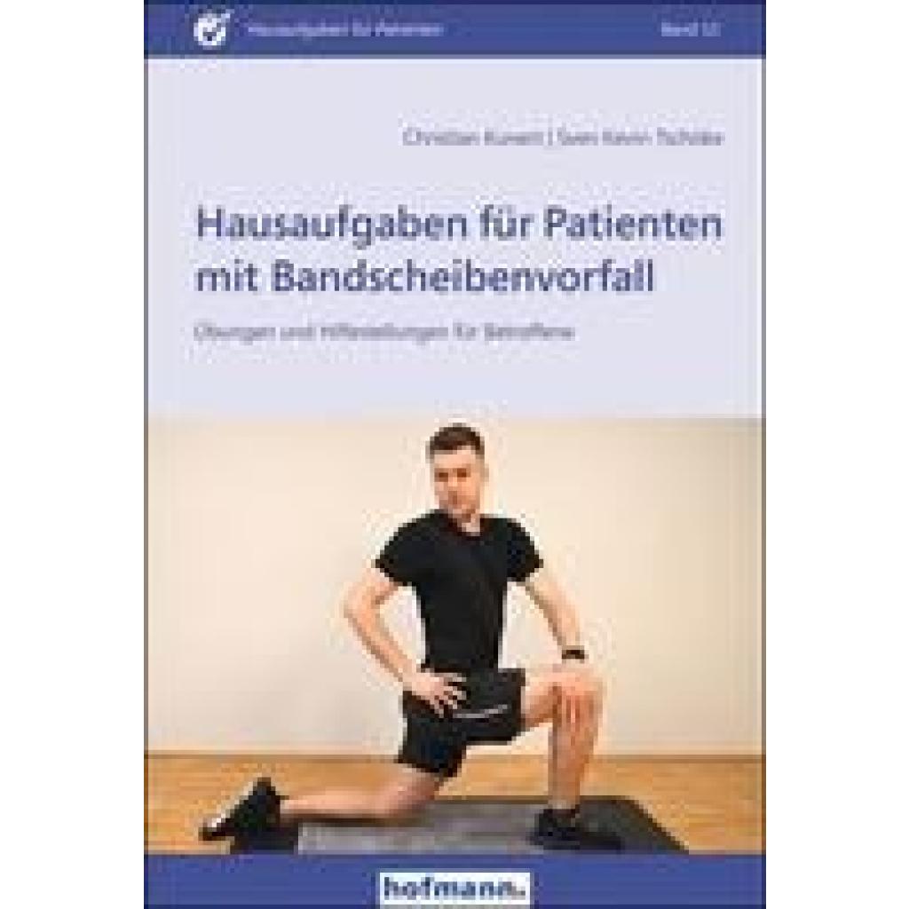 9783778015322 - Hausaufgaben für Patienten mit Bandscheibenvorfall - Christian Kunert Sven Kevin Tschöke Kartoniert (TB)