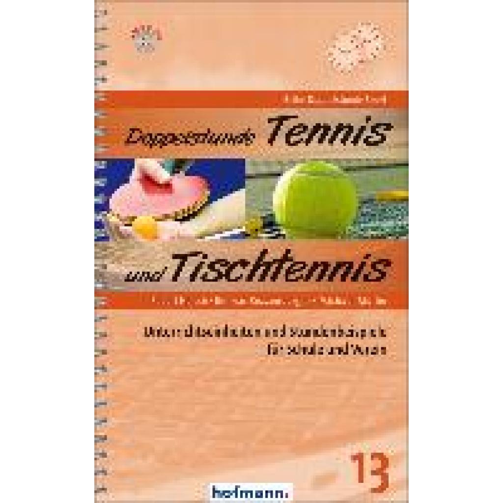 Horsch, Robert: Doppelstunde Tennis / Tischtennis