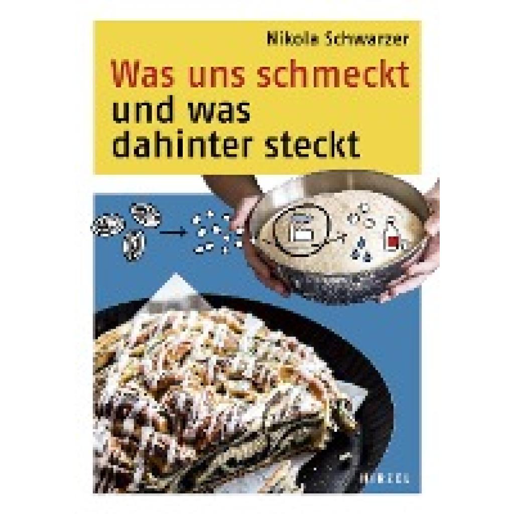 9783777627243 - Was uns schmeckt und was dahinter steckt - Nikola Schwarzer Gebunden 9783777627243 - Was uns schmeckt und was dahinter steckt - Nikola Schwarzer Gebunden