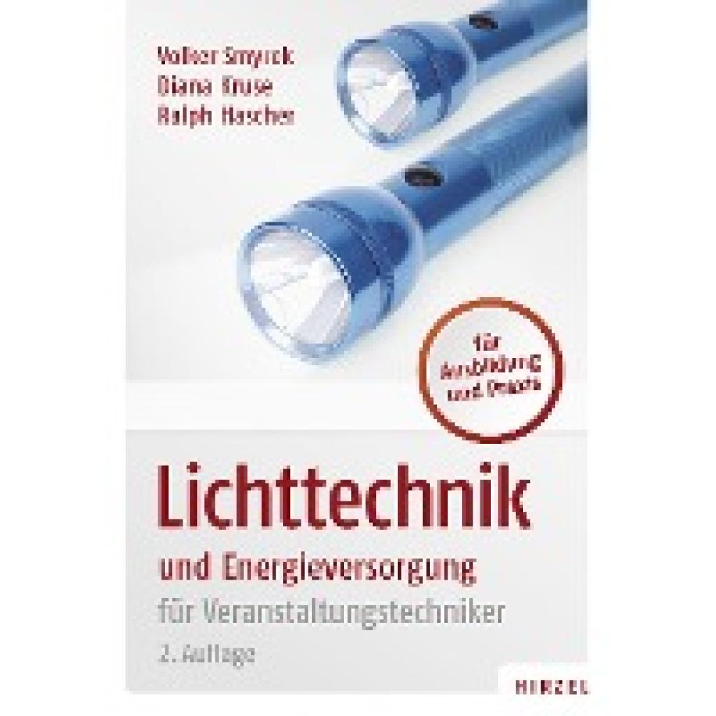 Lichttechnik und Energieversorgung (Smyrek, Volker~Kruse, Diana~Hascher, Ralph)