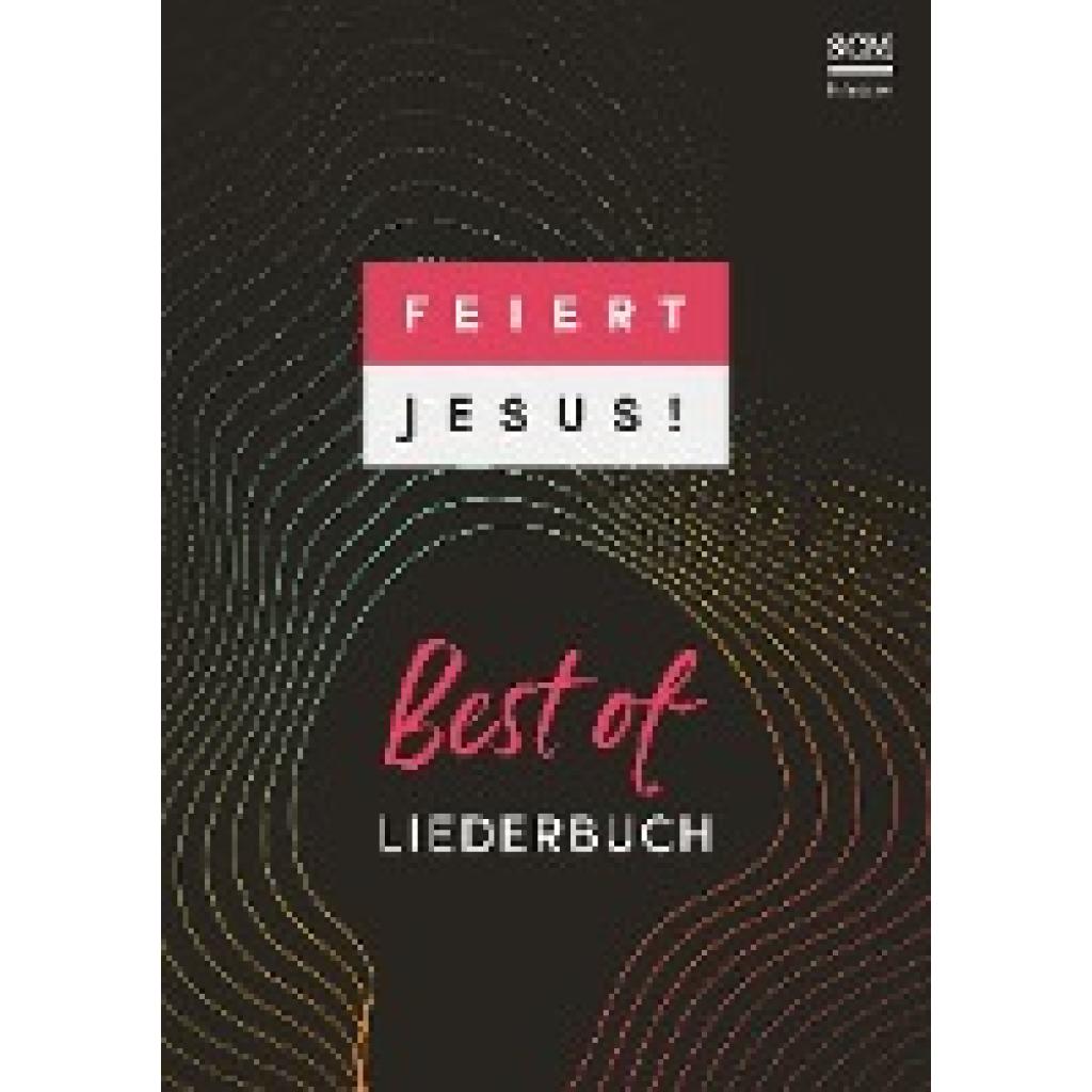 Feiert Jesus! Best of - DIN A4