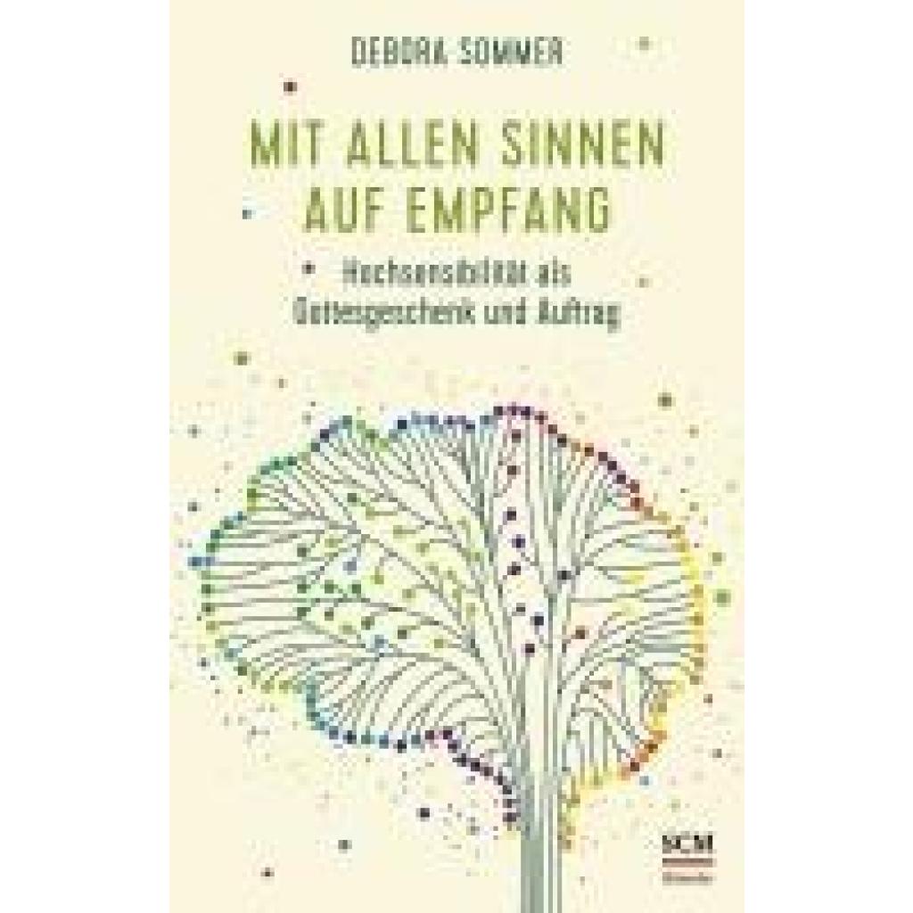 Sommer, Debora: Mit allen Sinnen auf Empfang