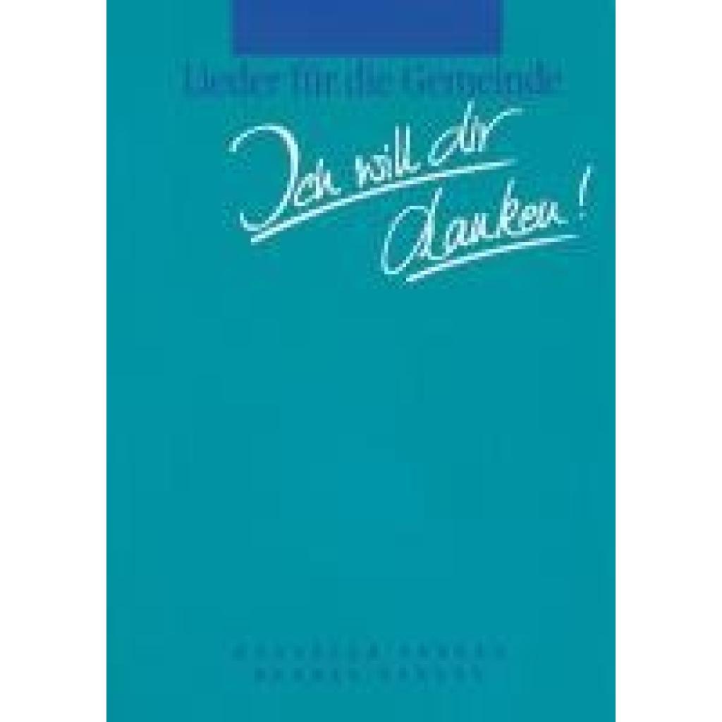 9783775115018 - Ich will dir danken! Gebunden 9783775115018 - Ich will dir danken! Gebunden