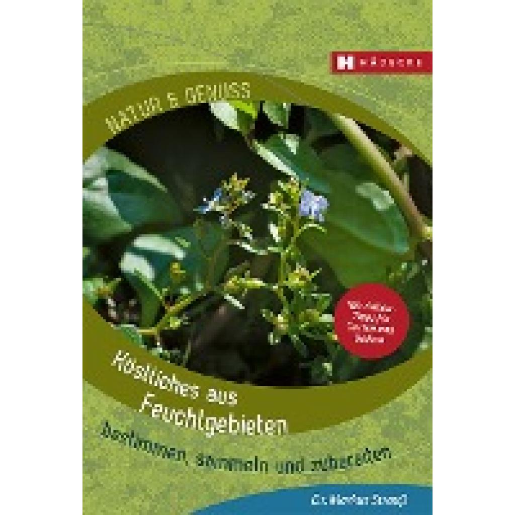 9783775008211 - Köstliches aus Feuchtgebieten - Markus Strauß Kartoniert (TB)