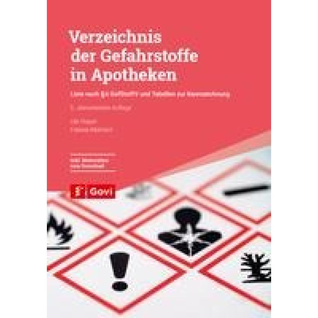 9783774116993 - Verzeichnis der Gefahrstoffe in Apotheken - Ute Stapel Fabiola Melchert Kartoniert (TB) 9783774116993 - Verzeichnis der Gefahrstoffe in Apotheken - Ute Stapel Fabiola Melchert Kartoniert (TB)