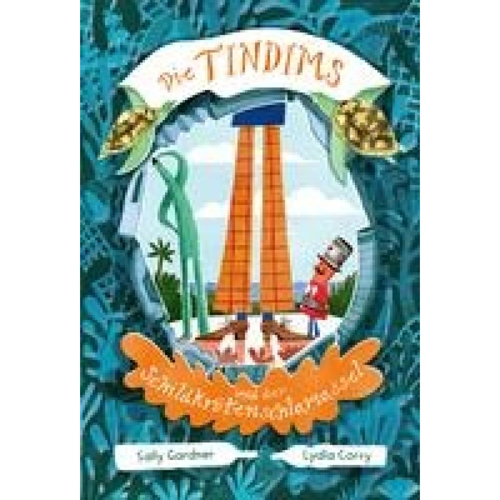 9783772532320 - Die Tindims und der Schildkrötenschlamassel - Sally Gardner Gebunden 9783772532320 - Die Tindims und der Schildkrötenschlamassel - Sally Gardner Gebunden
