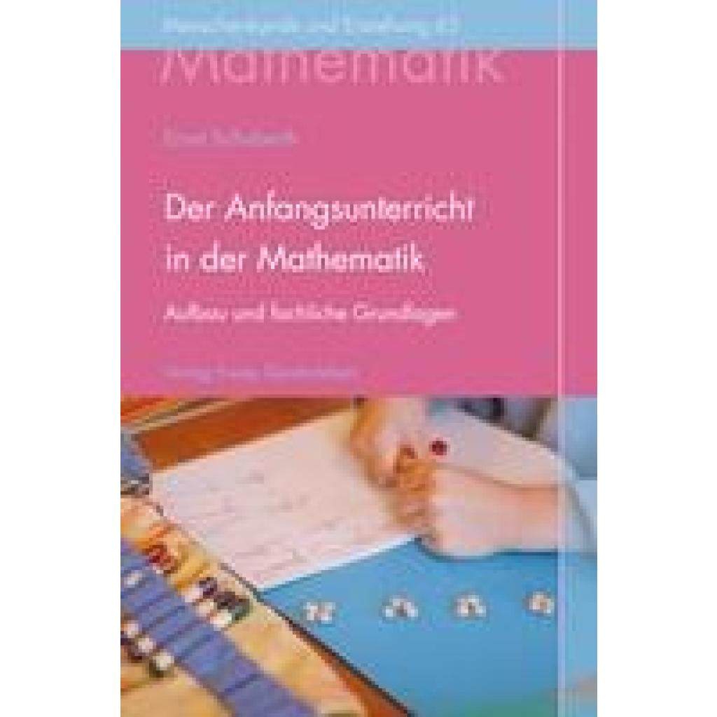 Der Anfangsunterricht in der Mathematik an Waldorfschulen (Schuberth, Ernst)