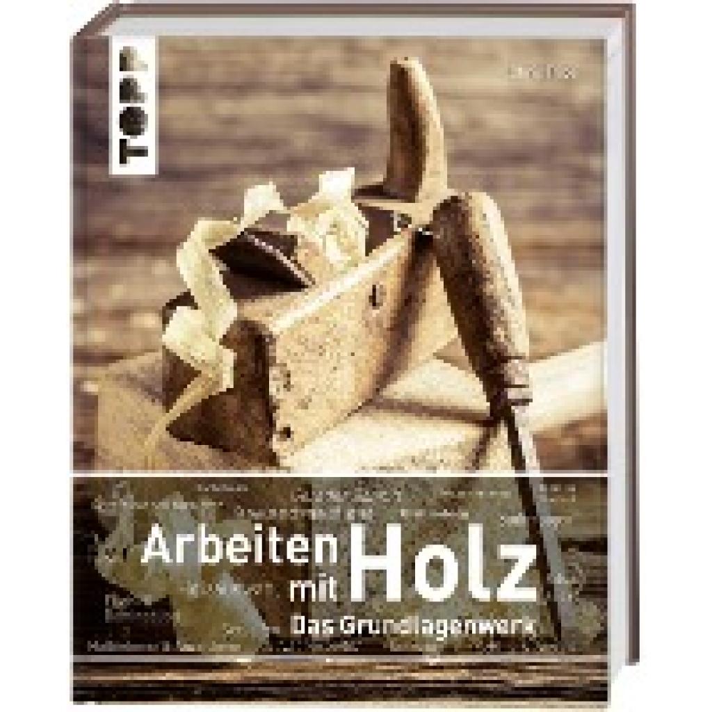 9783772477874 - Arbeiten mit Holz Das Grundlagenwerk - Chris Tribe Gebunden