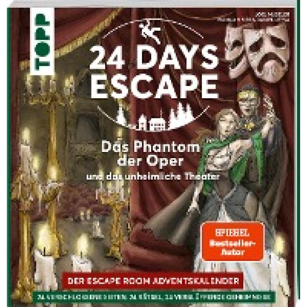 Grünwald, Illina: 24 DAYS ESCAPE - Der Escape Room Adventskalender: Das Phantom der Oper und das unheimliche Theater