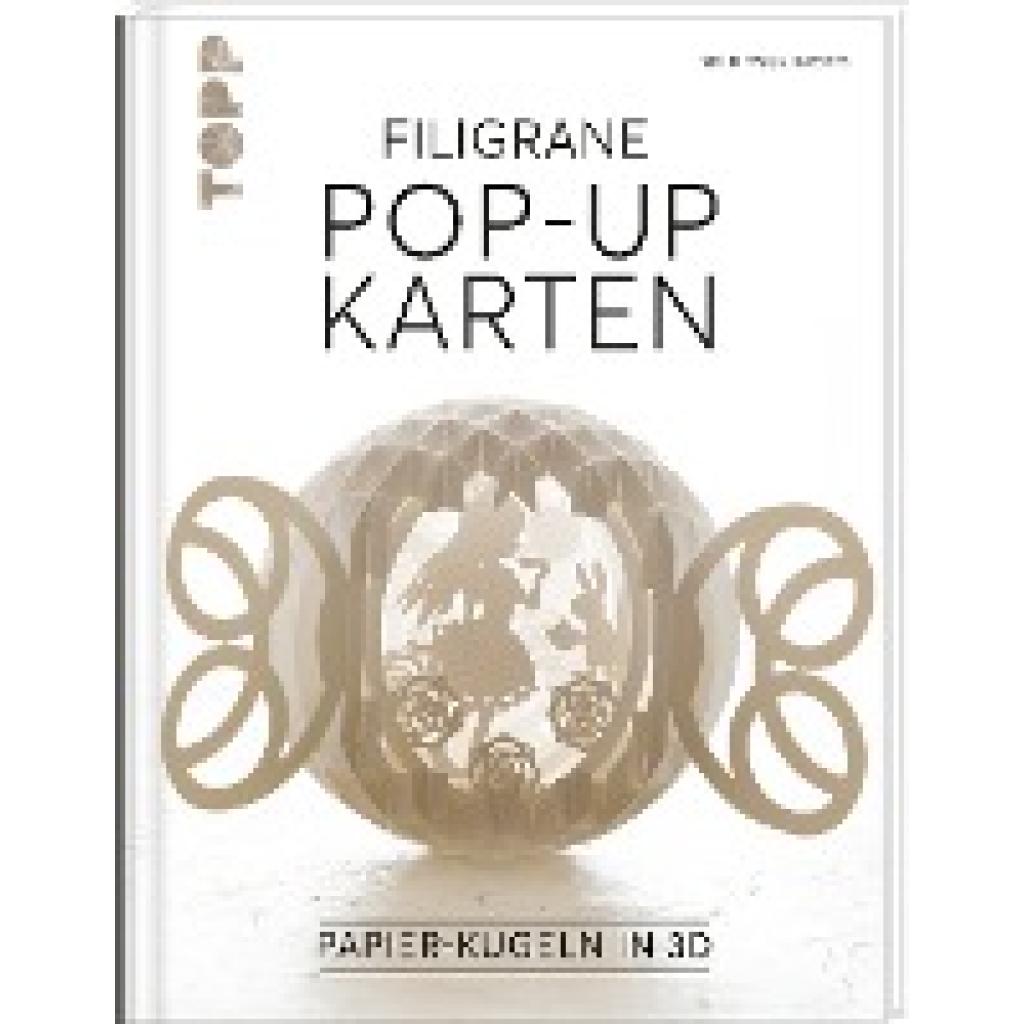 Filigrane Pop-Up-Karten (Tsukimoto, Seiji)