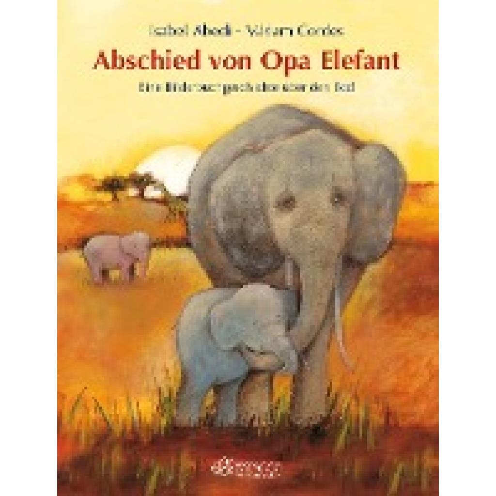 Abedi, Isabel: Abschied von Opa Elefant