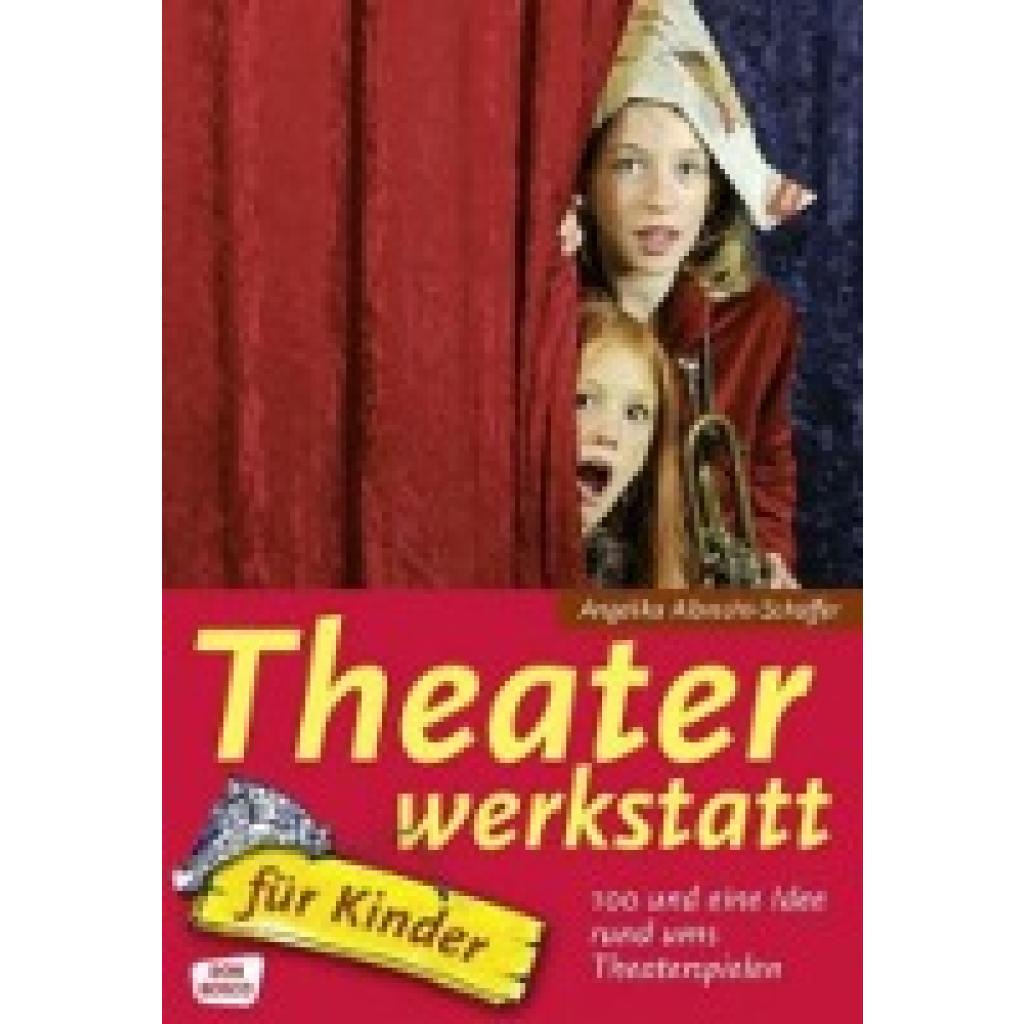 Theaterwerkstatt für Kinder (Albrecht-Schaffer, Angelika)