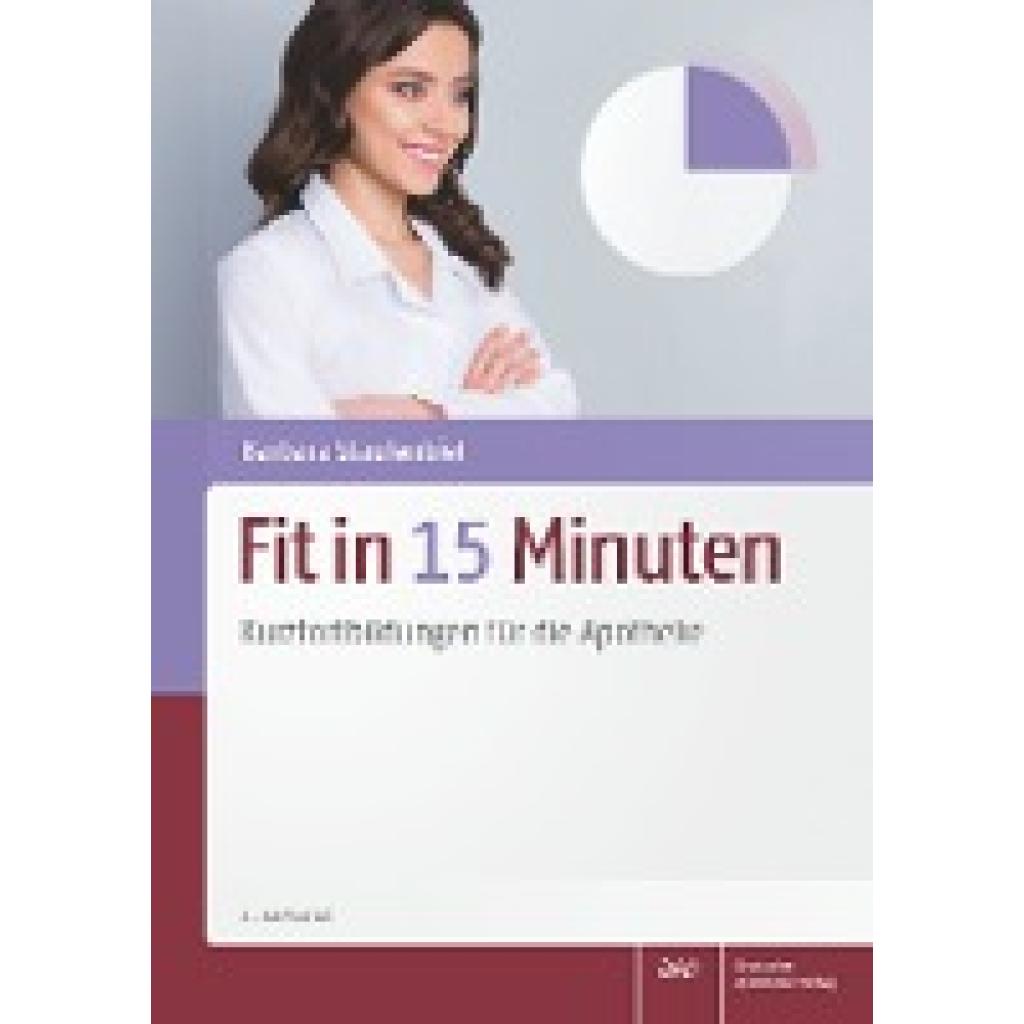 Staufenbiel, Barbara: Fit in 15 Minuten