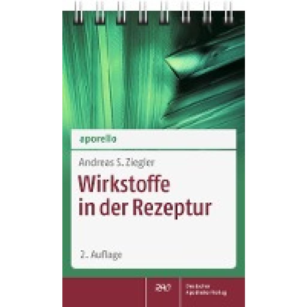Ziegler, Andreas S.: aporello Wirkstoffe in der Rezeptur