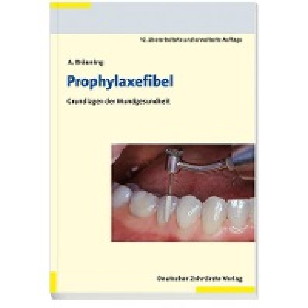 Prophylaxefibel (Bräuning, Anke)