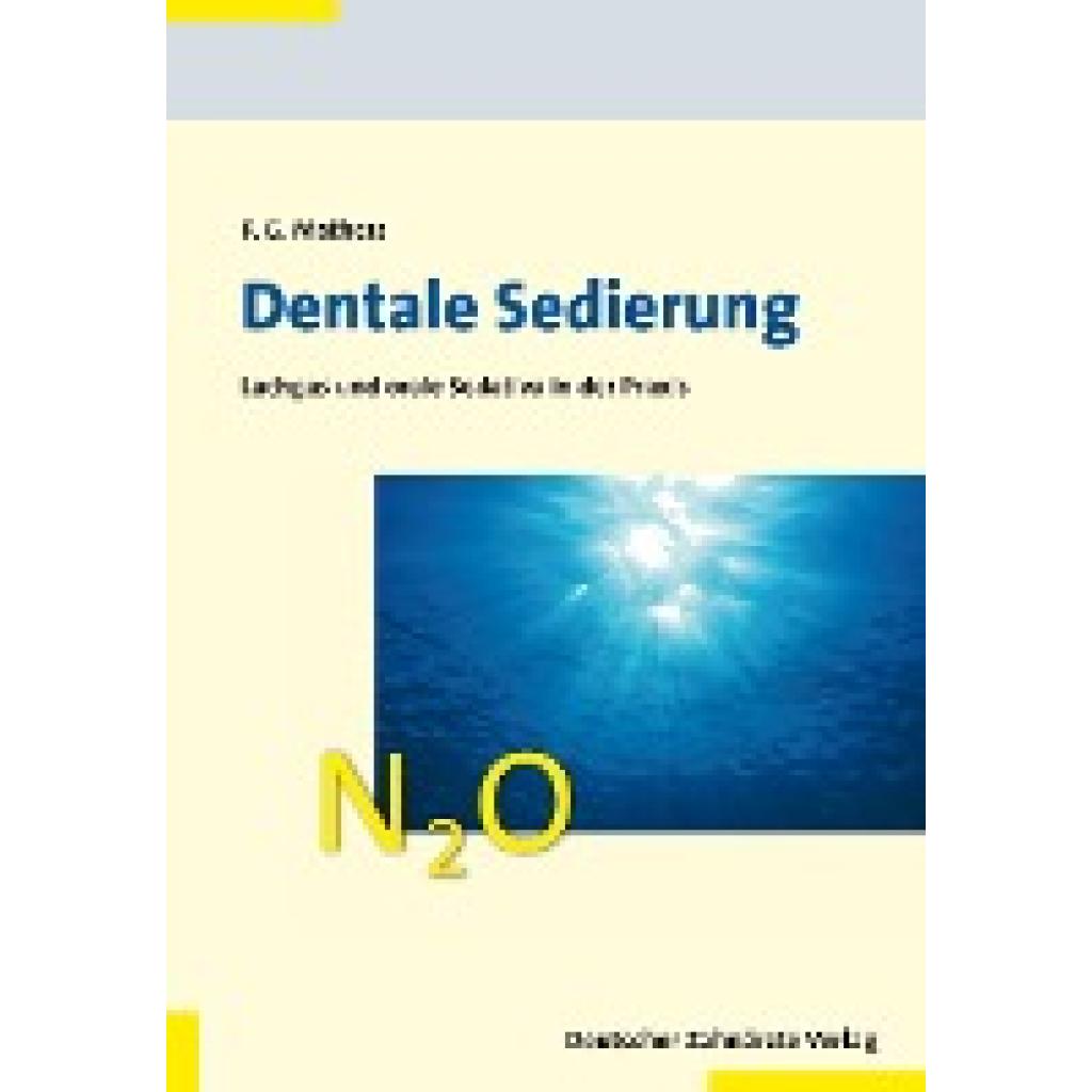 Mathers, Frank G.: Dentale Sedierung