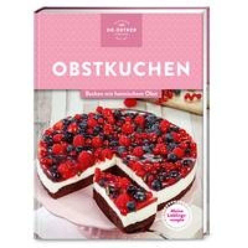 Oetker Verlag: Meine Lieblingsrezepte: Obstkuchen
